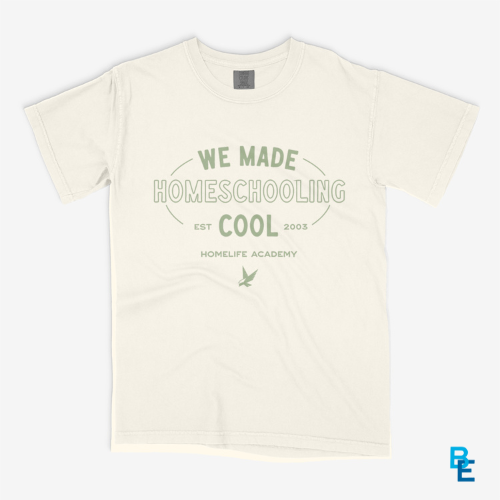 "We Made Homeschooling Cool" Shirt